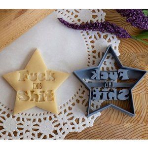 F*ck This Sh!t Cookie Cutter